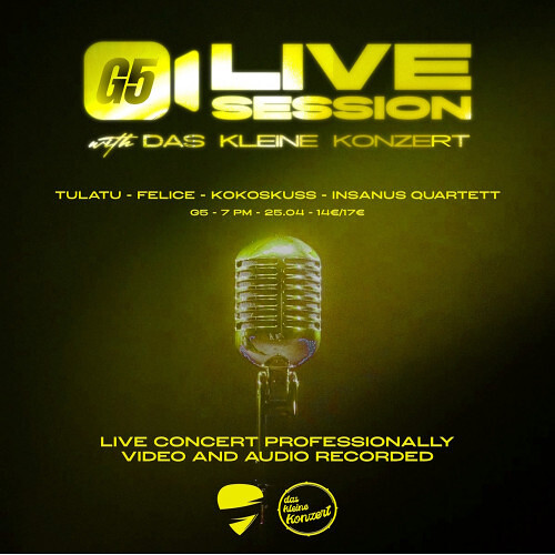 G5 Live Session x Das Kleine Konzert Vol.6