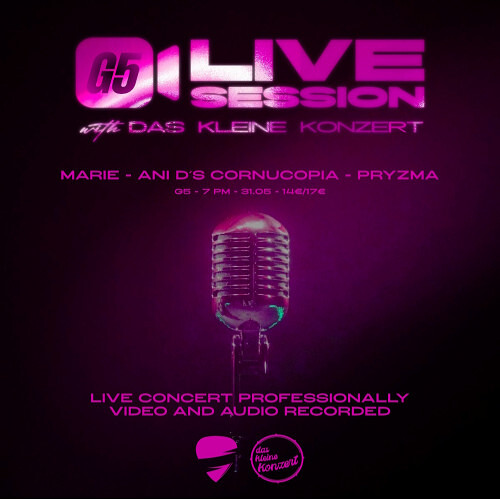 G5 Live Session x Das Kleine Konzert Vol.8